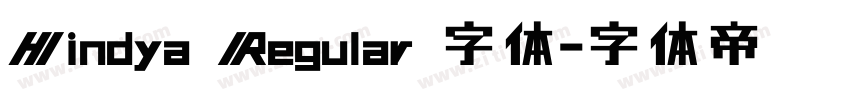Hindya Regular 字体字体转换